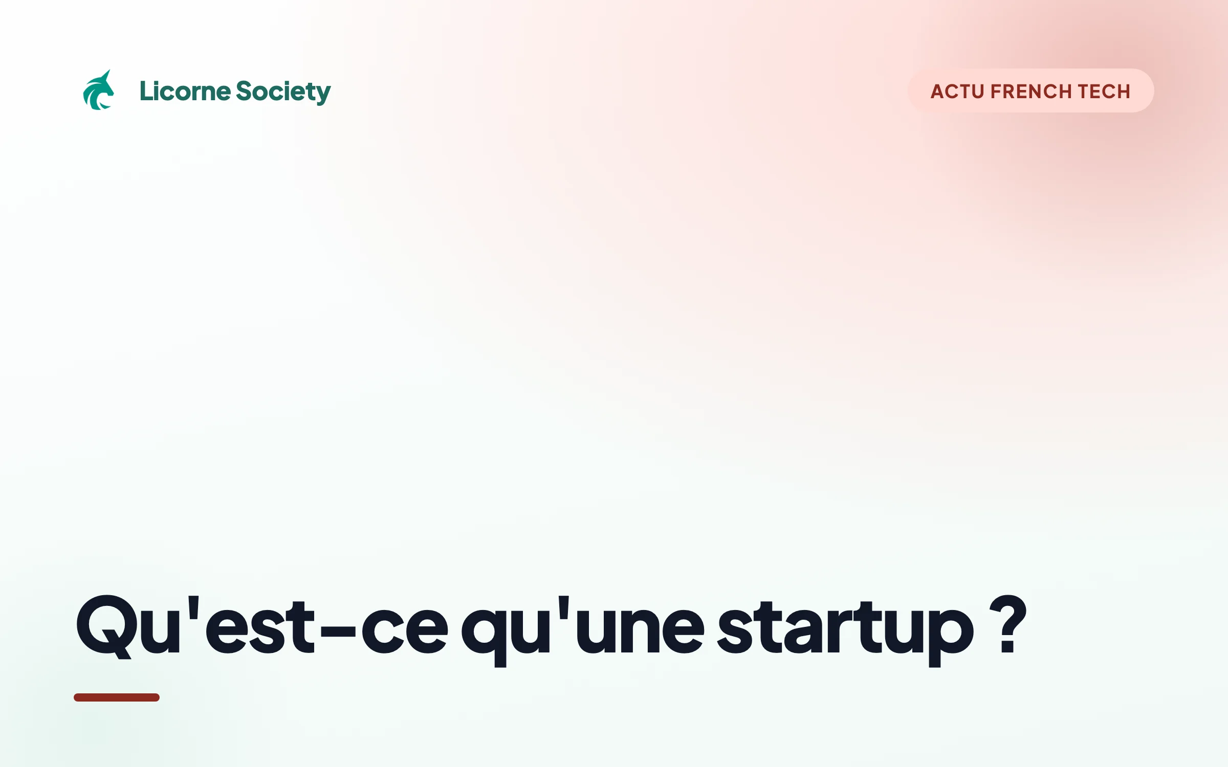 Qu'est-ce qu'une Startup ? Définition, Critères et Exemples 2026