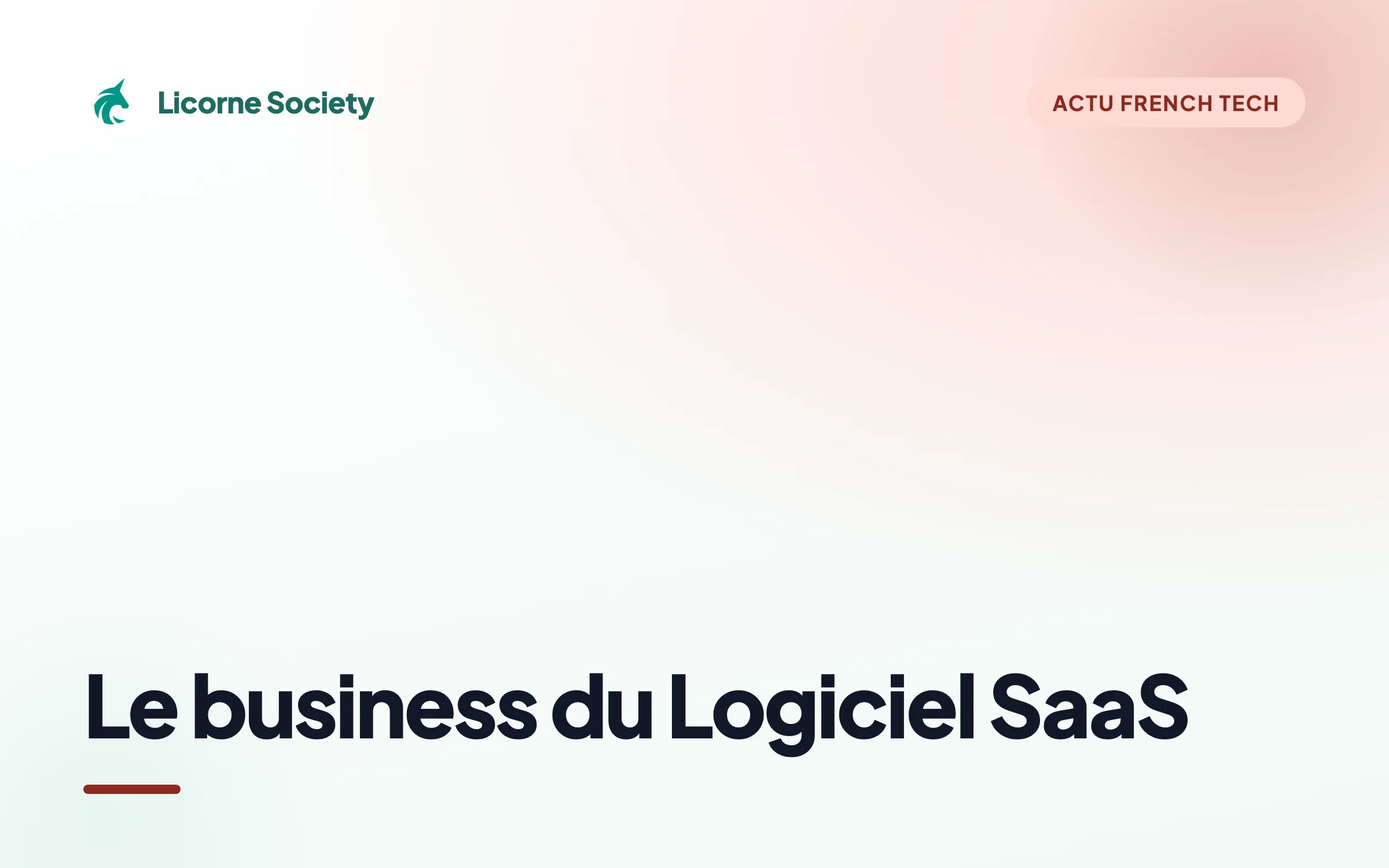 Business du logiciel SaaS : Guide pour les (co)fondateurs