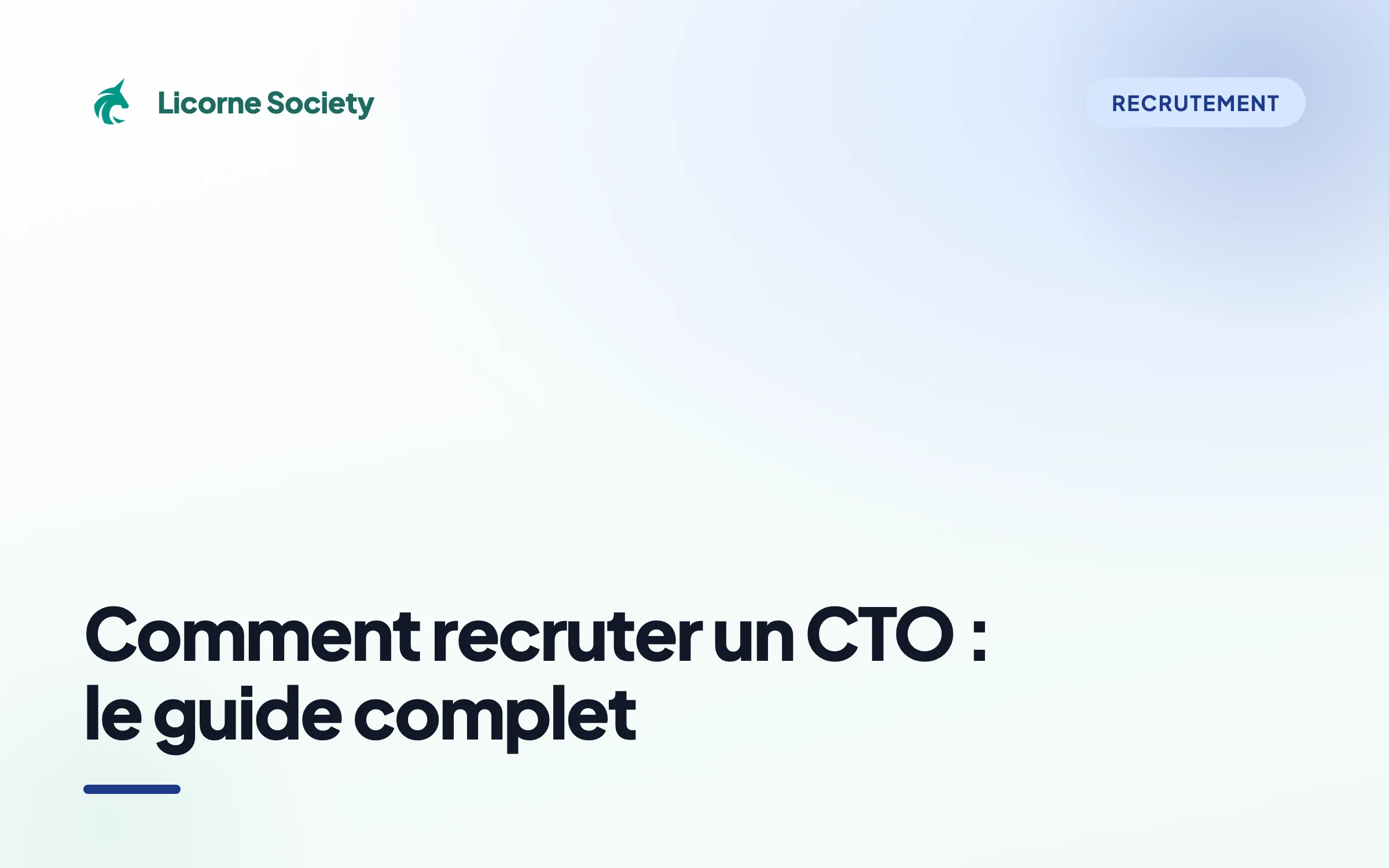 Comment recruter un CTO : le guide complet