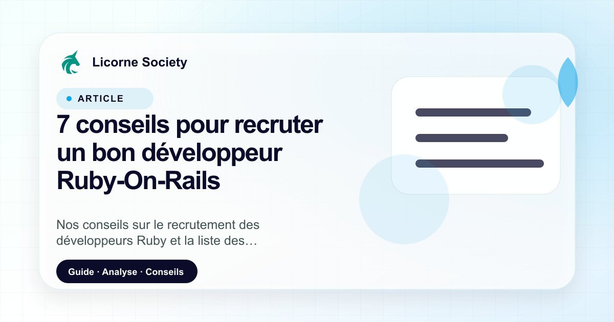 7 conseils pour recruter un bon développeur Ruby-On-Rails